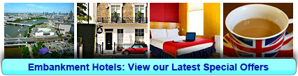 Embankment Hotels: Book from only £22.50 per person!