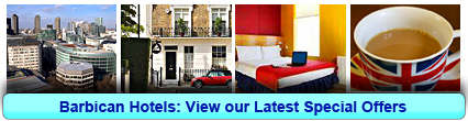 Barbican Hotels: Book from only £17.17 per person!