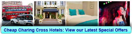 Book Cheap Hotels in Charing Cross