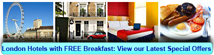 Click here to book a London hotels with FREE Breakfast now!