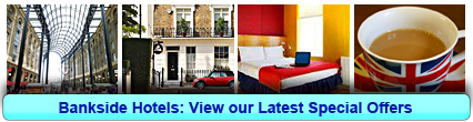 Bankside Hotels: Book from only £14.63 per person!