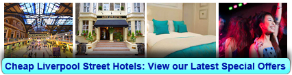 Buchen Sie Preiswerte Hotels in Liverpool Street