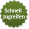 Schnell zugreifen