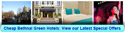 Reserve Cheap Hotels in Bethnal Green