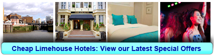 Reserve Cheap Hotels in Limehouse