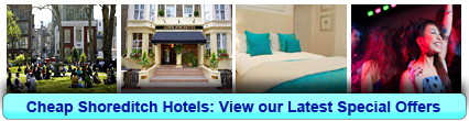 Reserve Cheap Hotels in Shoreditch