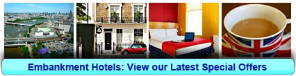 Embankment Hotels: Book from only £22.50 per person!