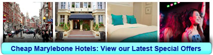 Reserve Cheap Hotels in Marylebone