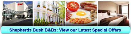 Reserve Bed and Breakfasts in Shepherds Bush