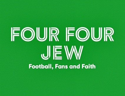 Four Four Jew Football Fans And Faith, London