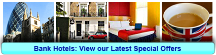 Hotel a Bank, Londra: prenota ora per solo £17.17 a persona!